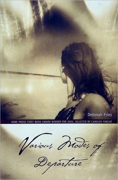 Various Modes of Departure: Kore Press First Book Award Winner for 2003