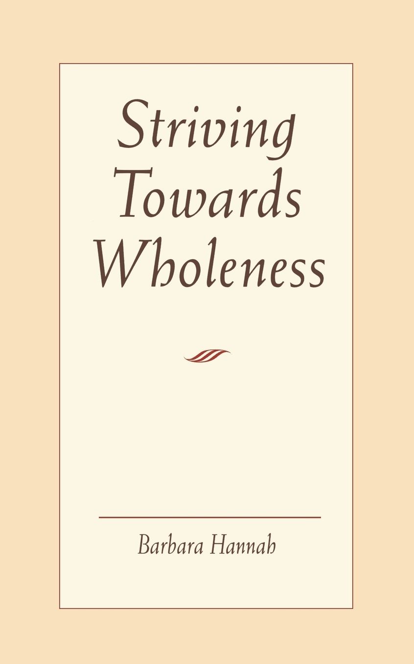 Striving Towards Wholeness