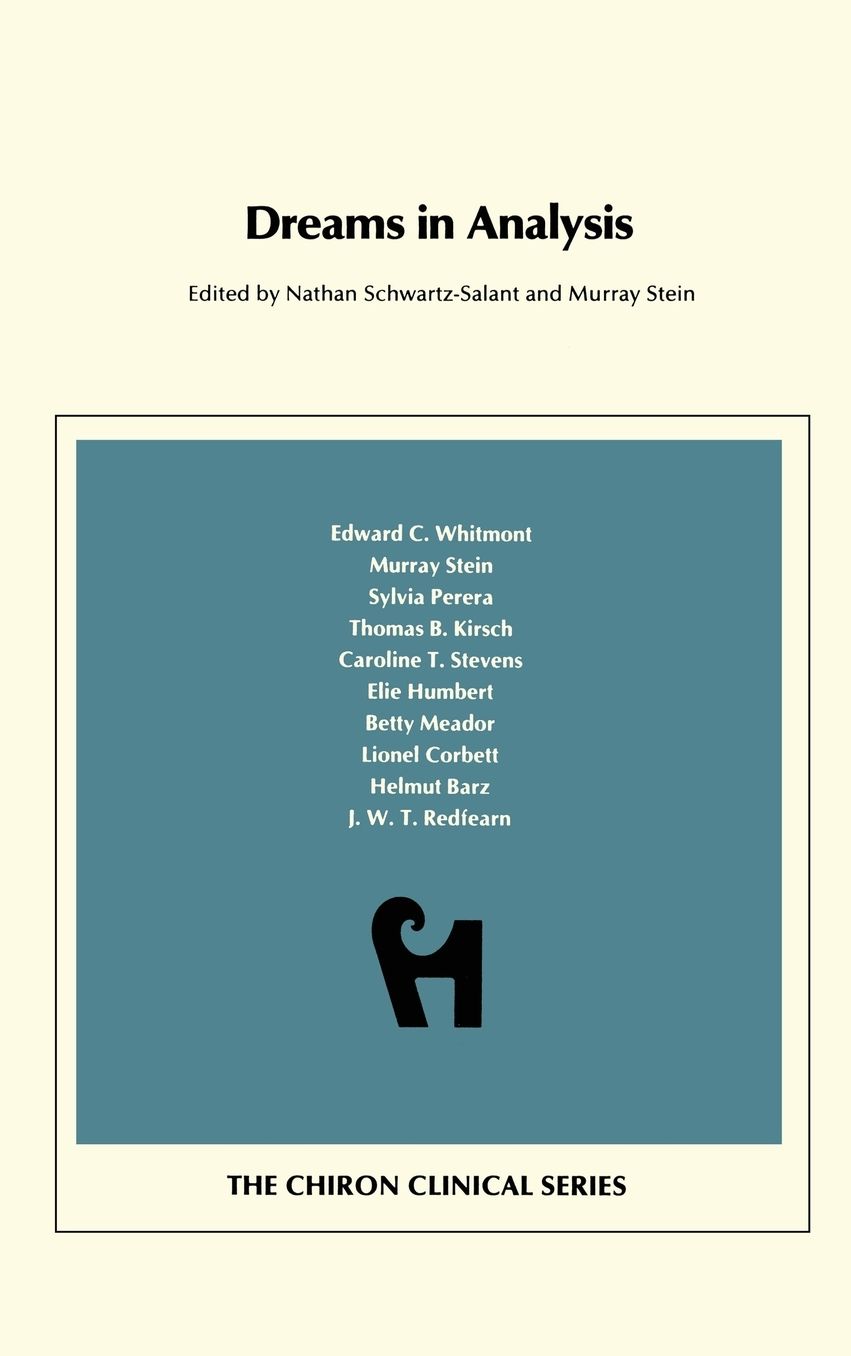 Dreams in Analysis (Chiron Clinical Series)