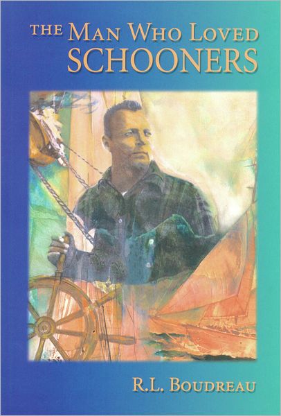 Man Who Loved Schooners