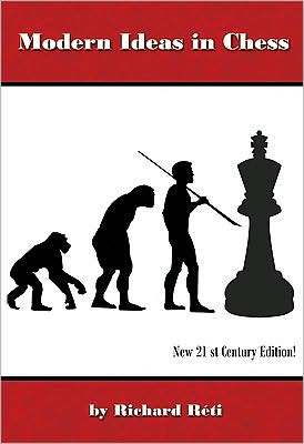 Modern Ideas in Chess