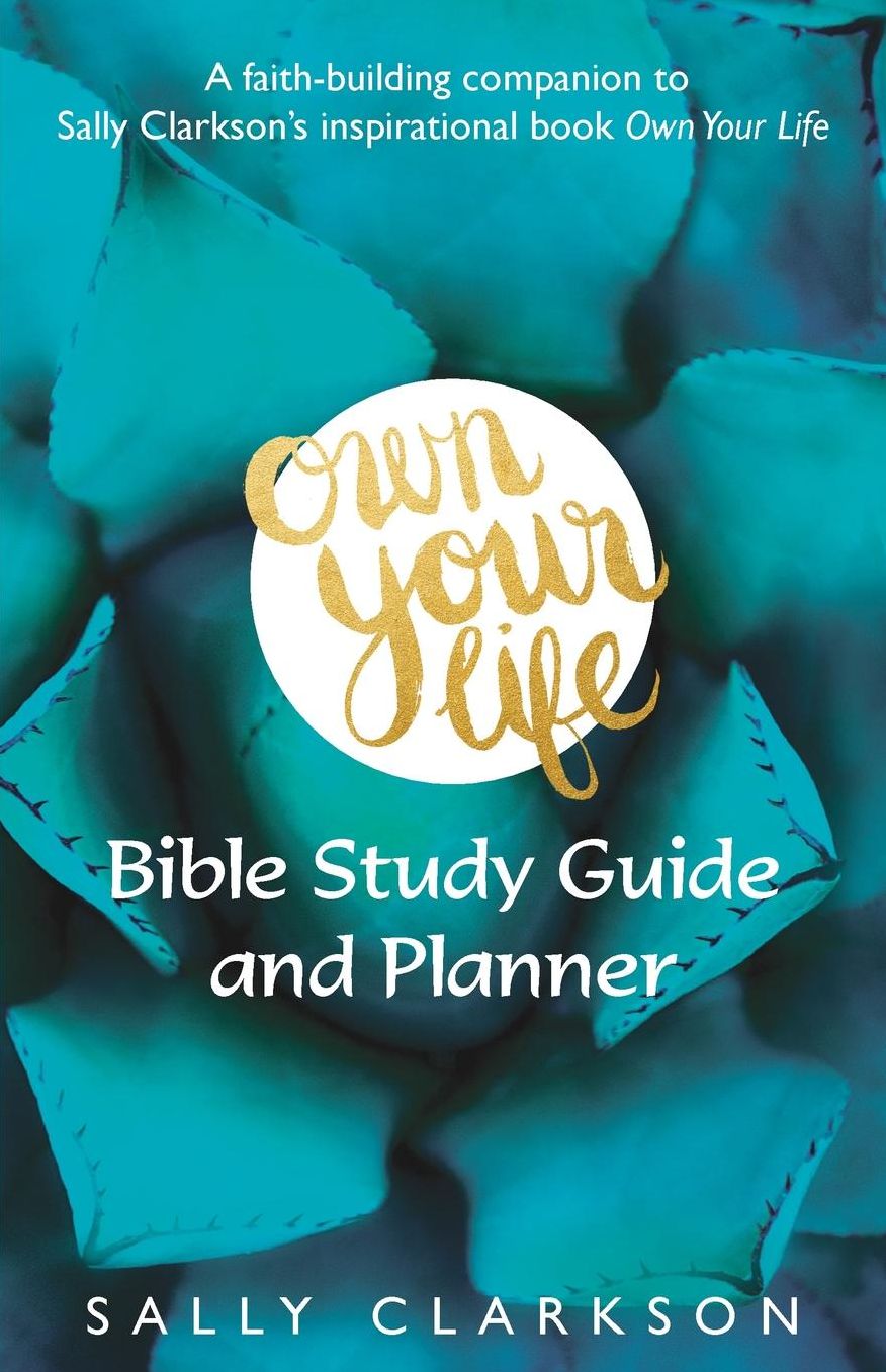 Own Your Life Bible Study Guide and Planner: Faith-building companion book to Own Your LIfe