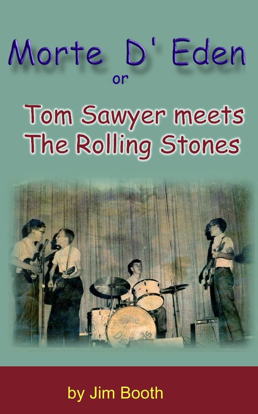 Morte d' Eden: Tom Sawyer Meets the Rolling Stones