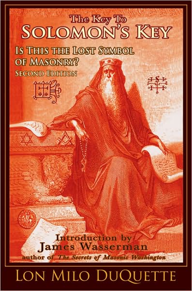 The Key to Solomon's Key: Is This the Lost Symbol of Masonry?