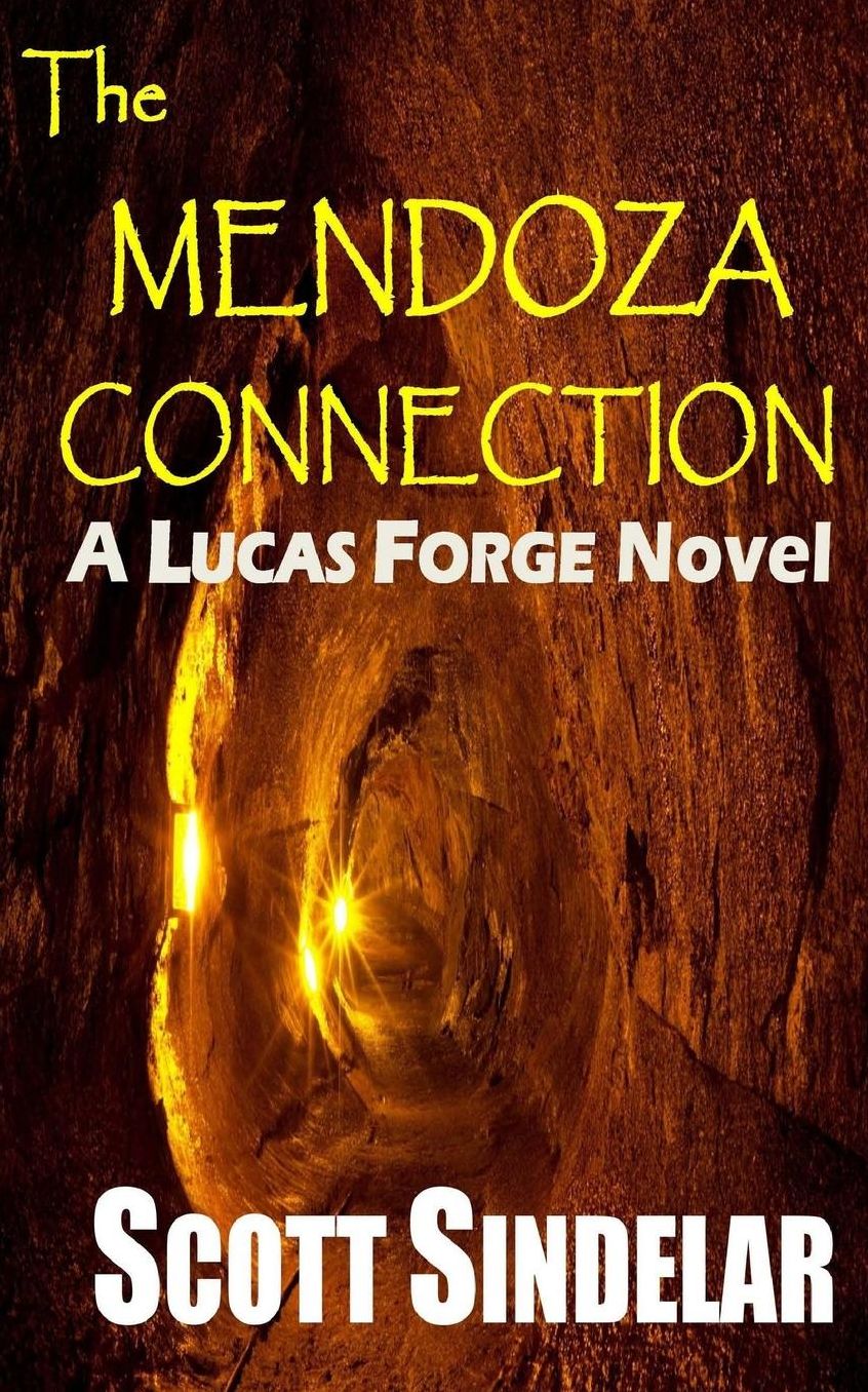 The Mendoza Connection: A Lucas Forge Novel