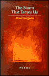 The Storm That Tames Us: Poetry