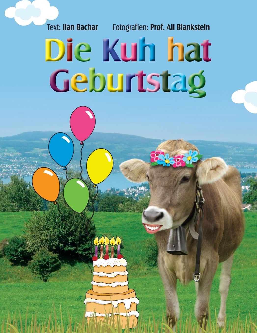 Die Kuh hat Geburtstag