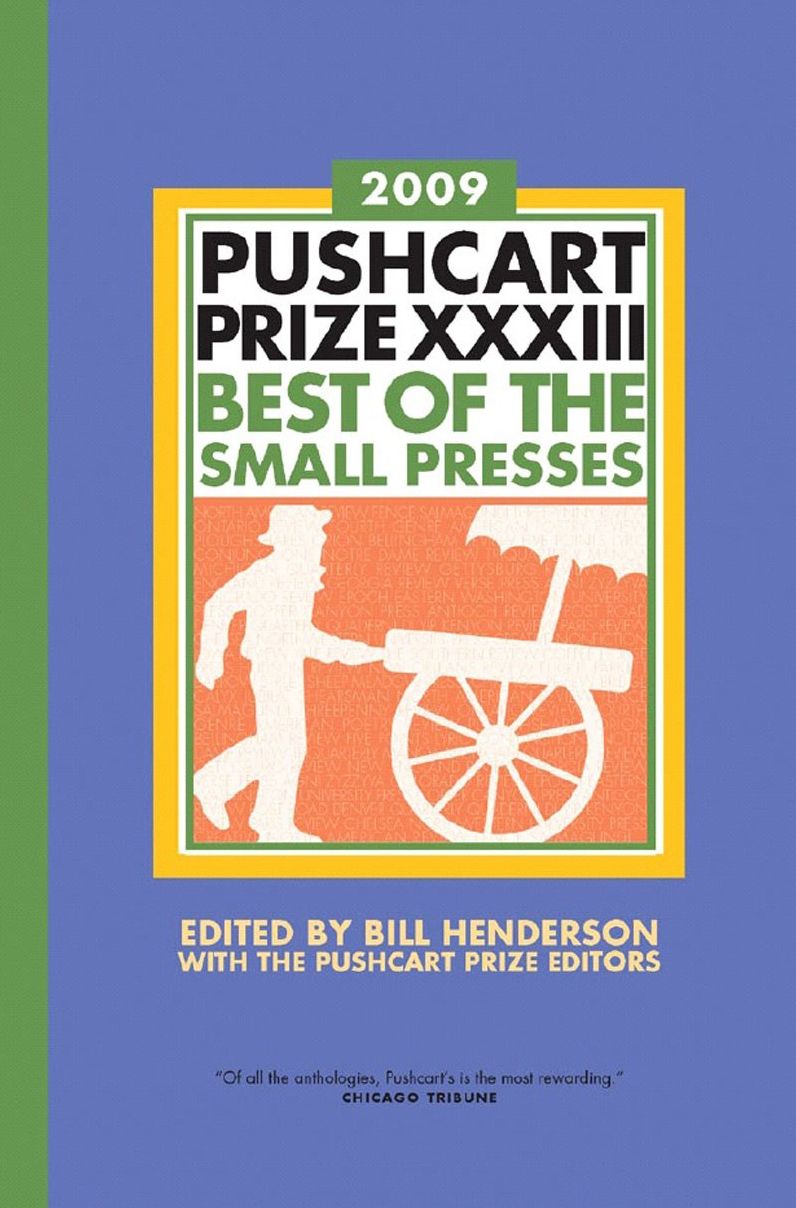 Pushcart Prize XXXIII: Best of the Small Presses