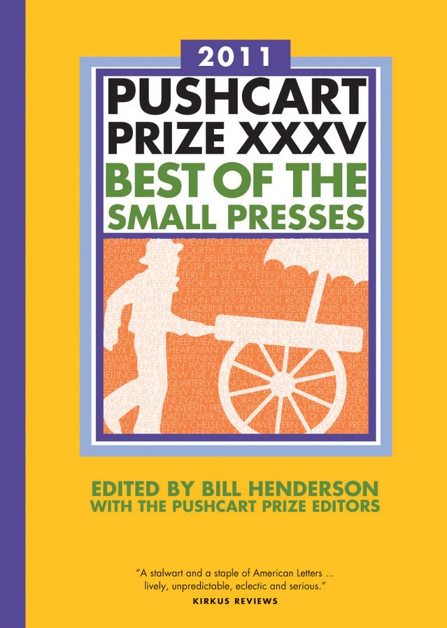 The Pushcart Prize XXXV: Best of the Small Presses