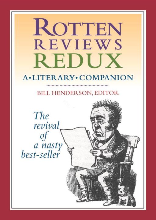 Rotten Reviews Redux: A Literary Companion