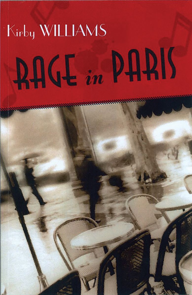 Rage In Paris: A Novel