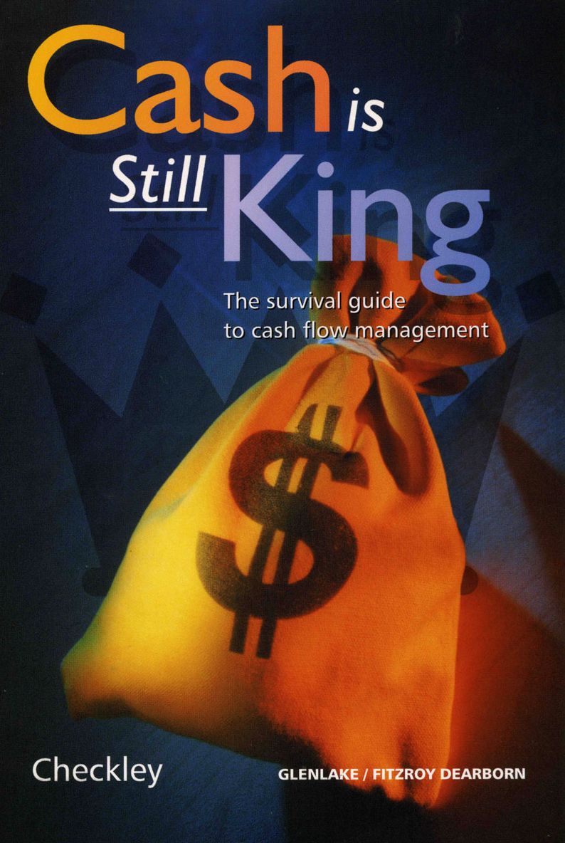 Cash is Still King: The Survival Guide to Cash Flow Management