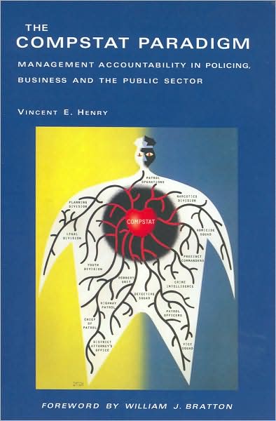 COMPSTAT Paradigm: Management Accountability in Policing, Business and the Public Sector