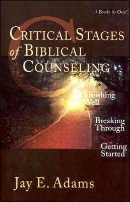 Critical Stages of Biblical Counseling