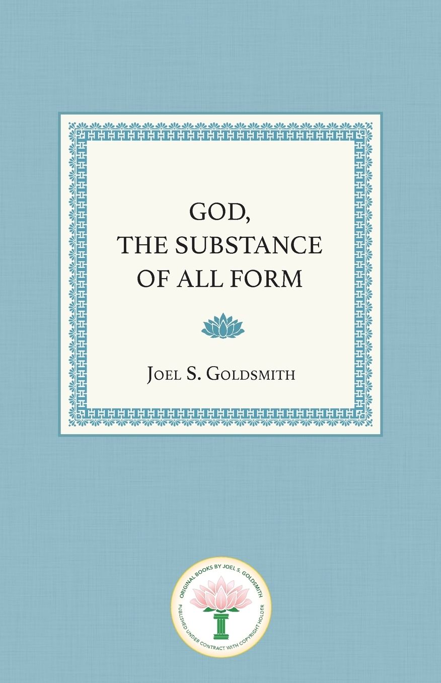 God, the Substance of All Form