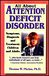 All about Attention Deficit Disorder; Symptoms, Diagnosis and Treatment