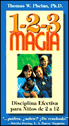 1-2-3 Magia: Diciplina Efectiva para Ninos de 2 a 12
