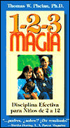 1-2-3 Magia: Diciplina Efectiva para Ninos de 2 a 12