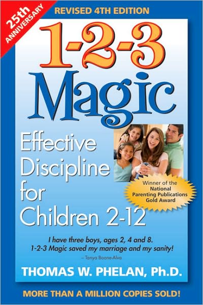 1-2-3 Magic: Effective Discipline for Children 2-12, 4th Edition
