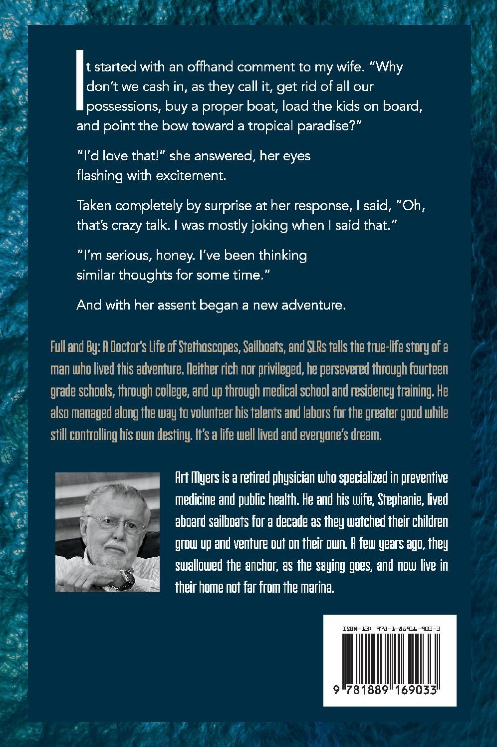 Full and By: A Doctor's Life of Stethoscopes, Sailboats, and SLRs