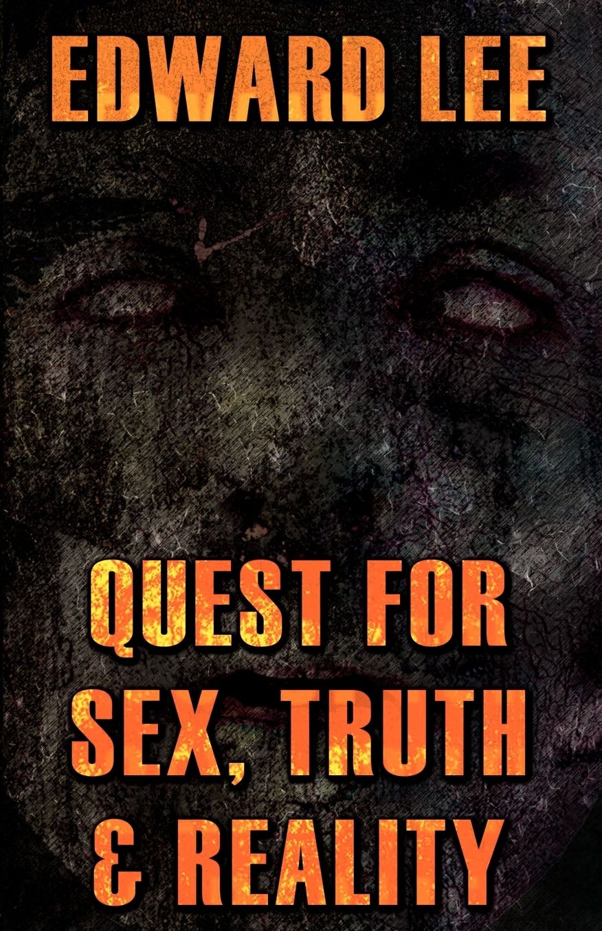 Quest For Sex, Truth & Reality