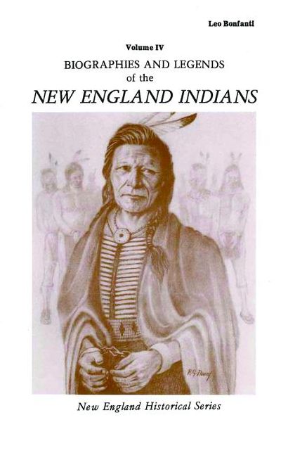 Biographies and Legends of the New England Indians
