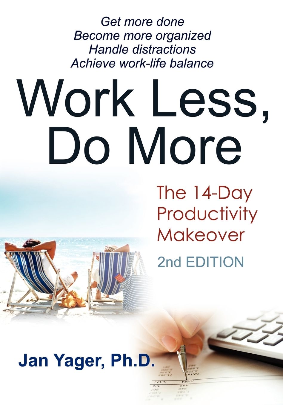 Work Less, Do More: The 14-Day Productivity Makeover