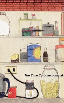 The Time To Lose Journal
