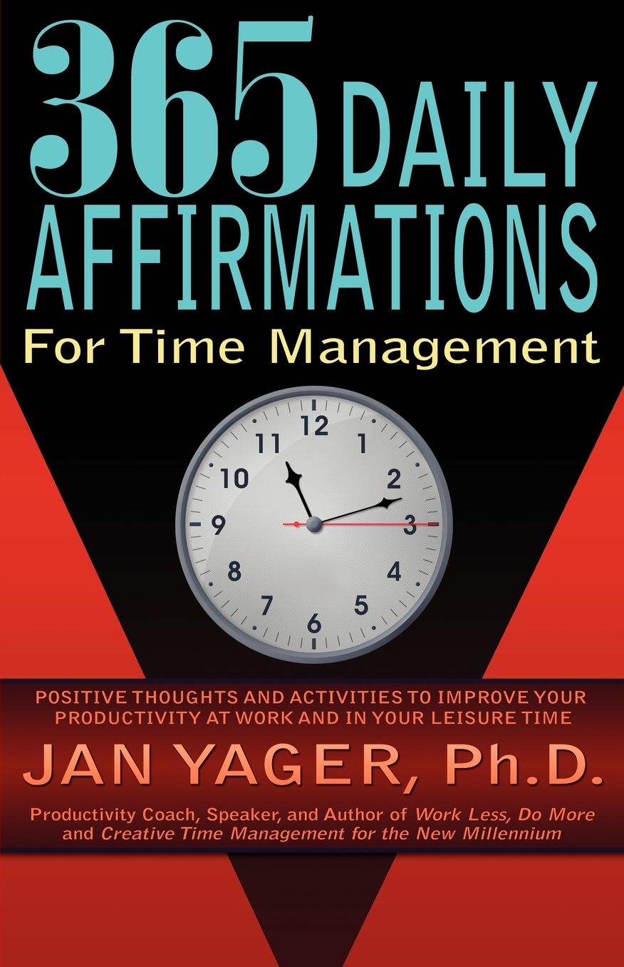 365 Daily Affirmations For Time Management