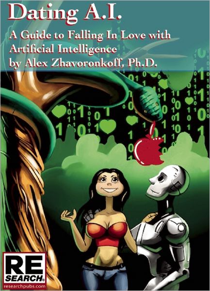 Dating AI, A Guide to Falling In Love with Artificial Intelligence