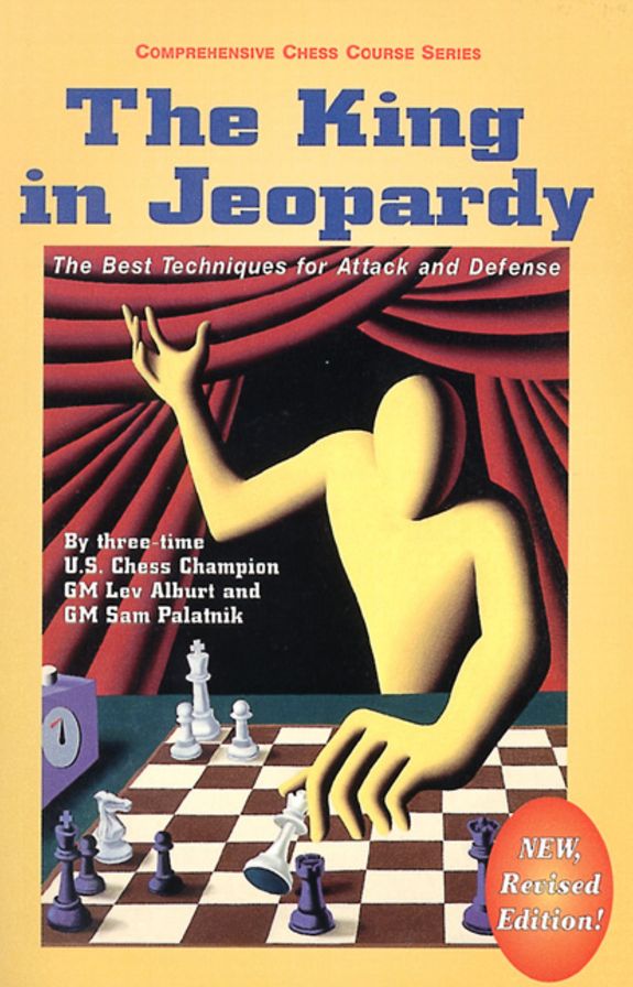 The King in Jeopardy: The Best Techniques for Attack and Defense