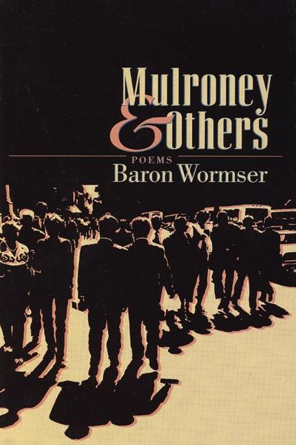 Mulroney & Others: Poems