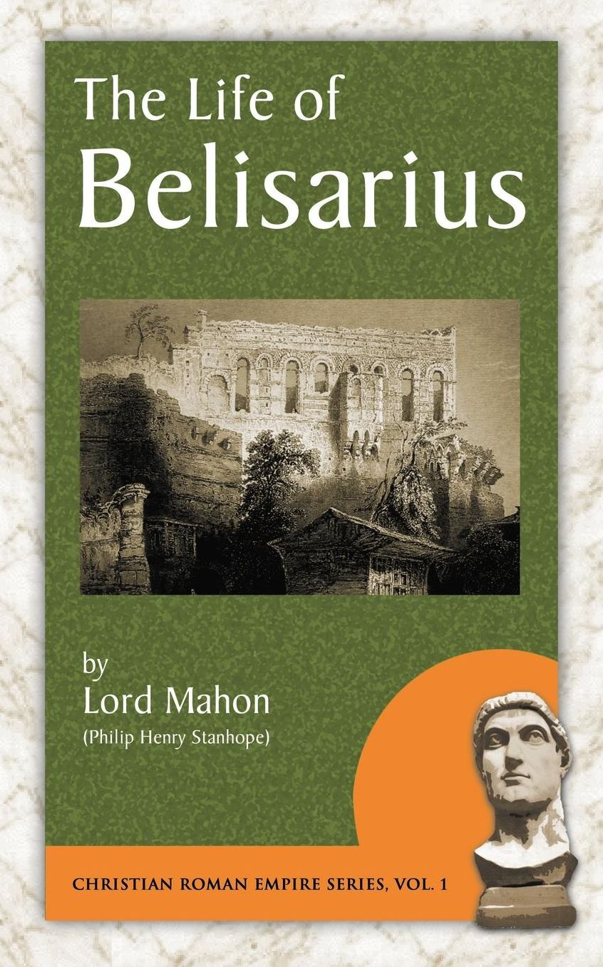 The Life Of Belisarius