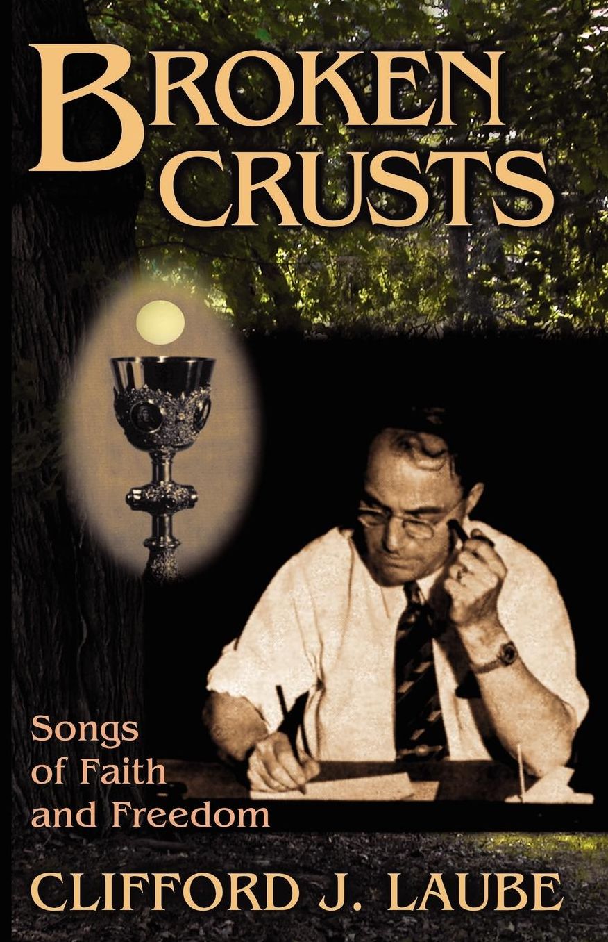 Broken Crusts: Songs of Faith and Freedom