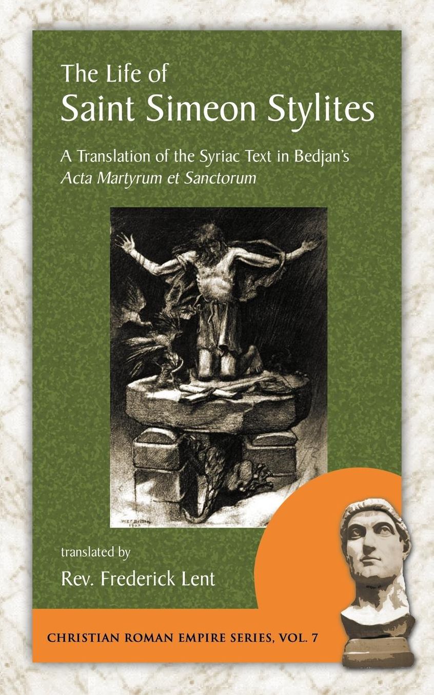 The Life Of Saint Simeon Stylites