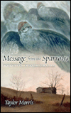 Message from the Sparrows: Engaging Consciousness
