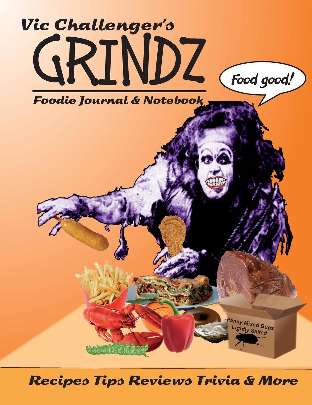 Vic Challenger's Grindz Foodie Journal & Notebook