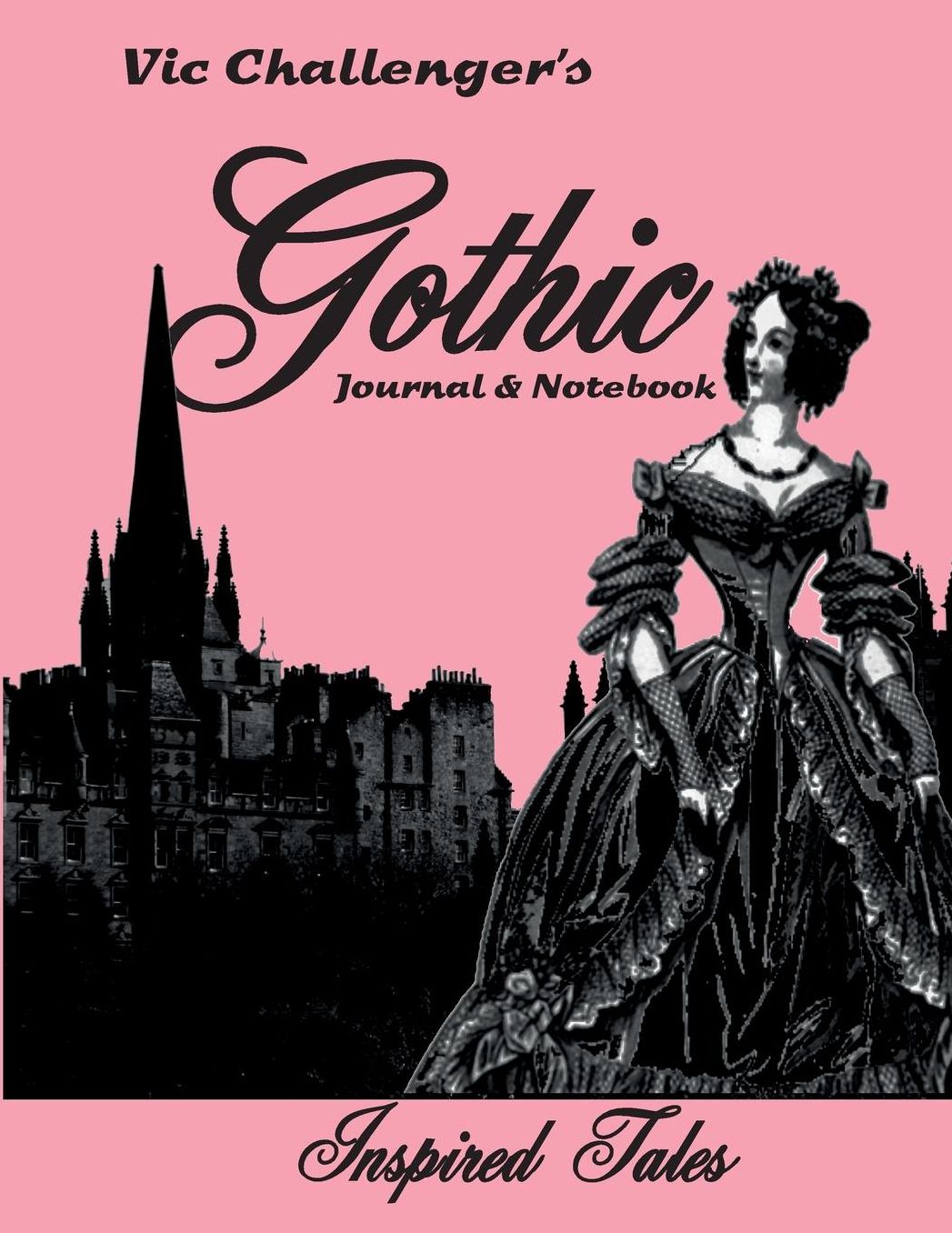 Vic Challenger's Gothic Journal & Notebook