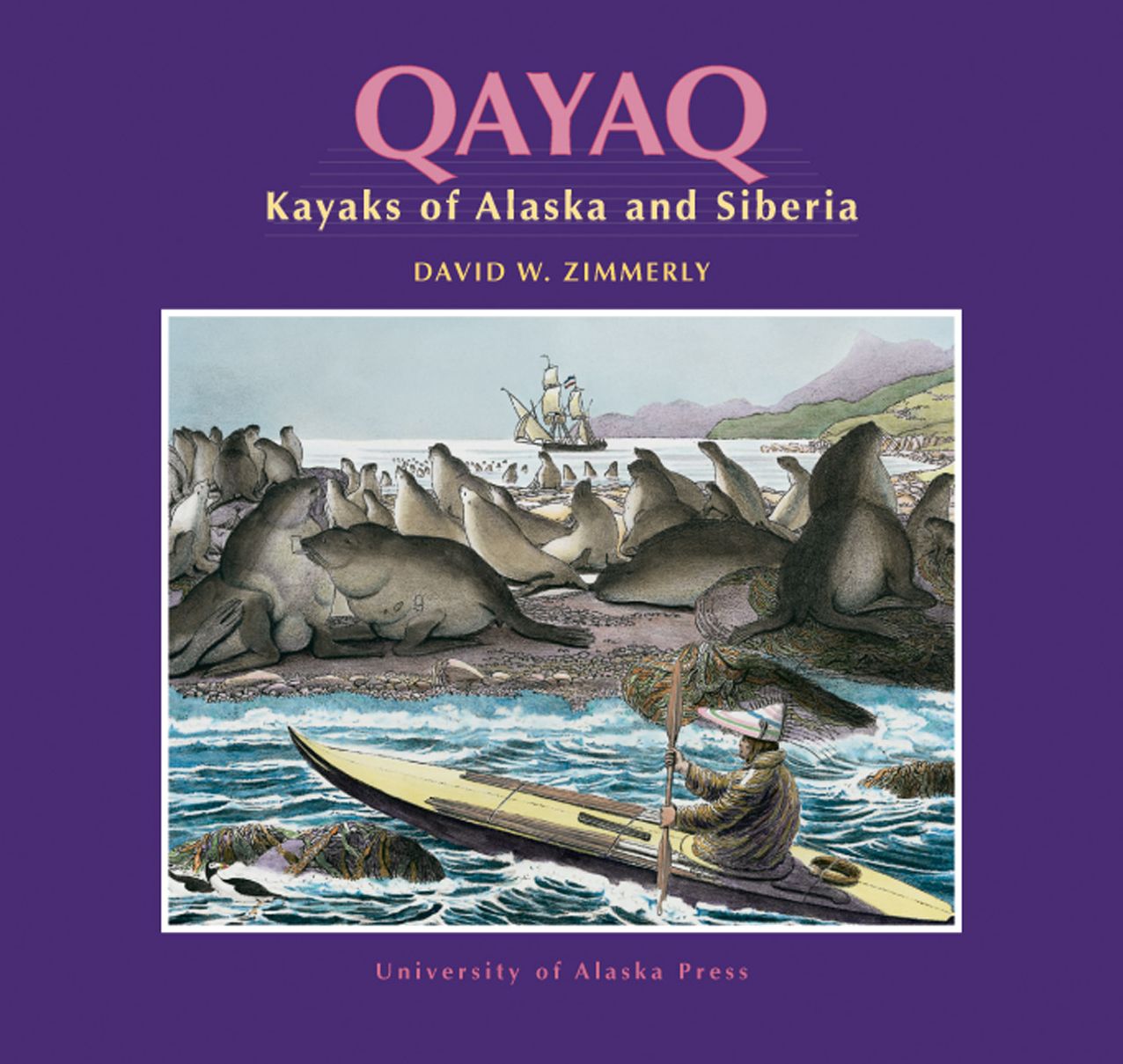 Qayaq: Kayaks of Siberia and Alaska