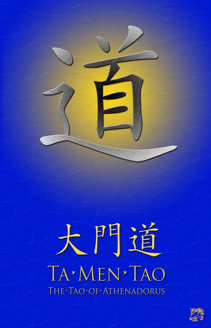 Ta Men Tao: The Tao of Athenadorus