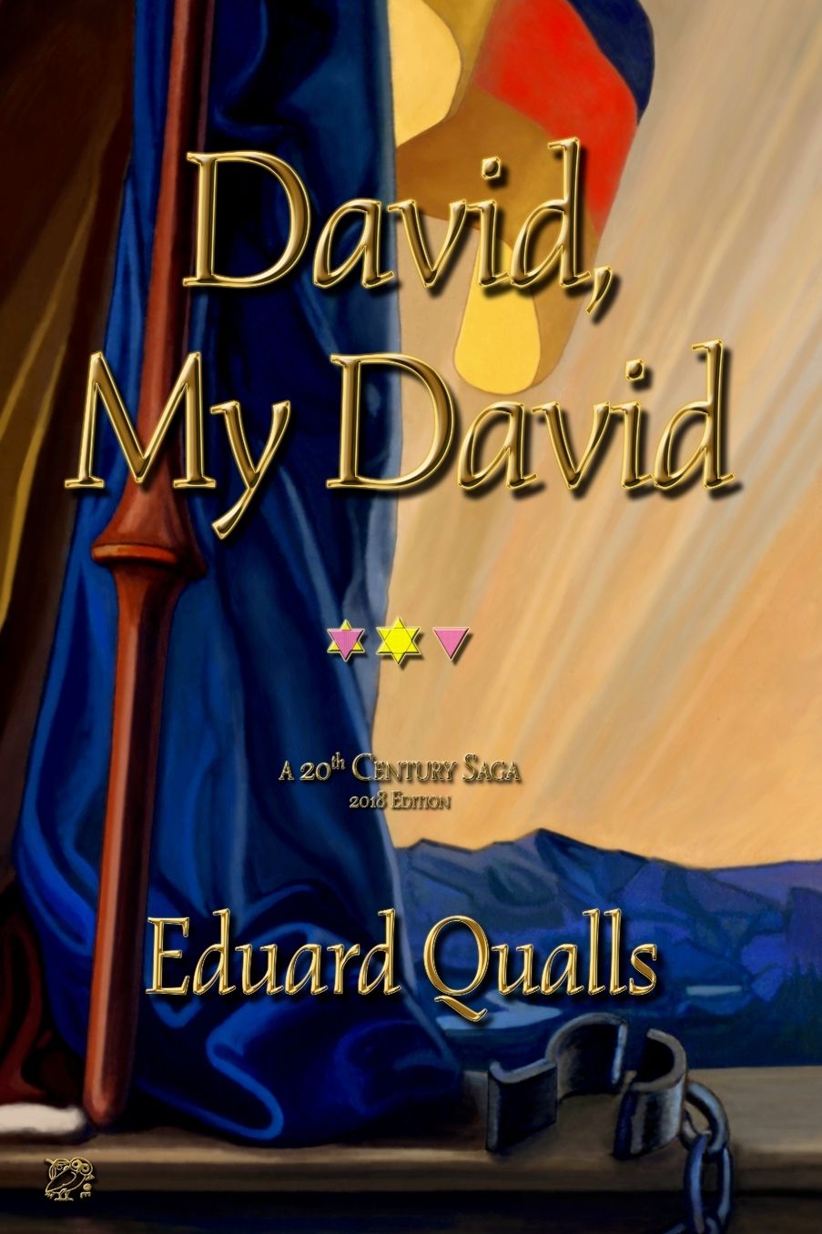 David, My David: A 20th Century Saga: 2018 Edition