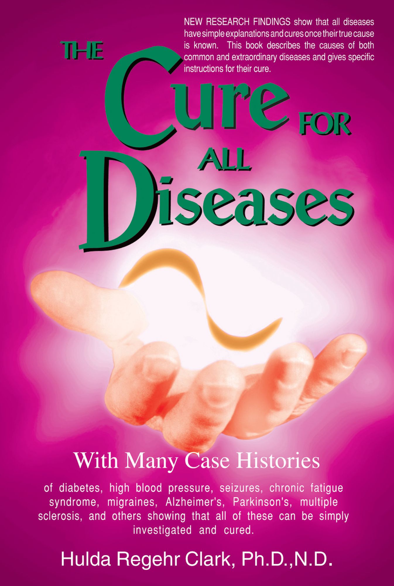 The Cure For All Diseases