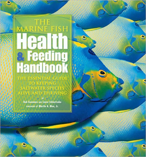 The Marine Fish Health & Feeding Handbook