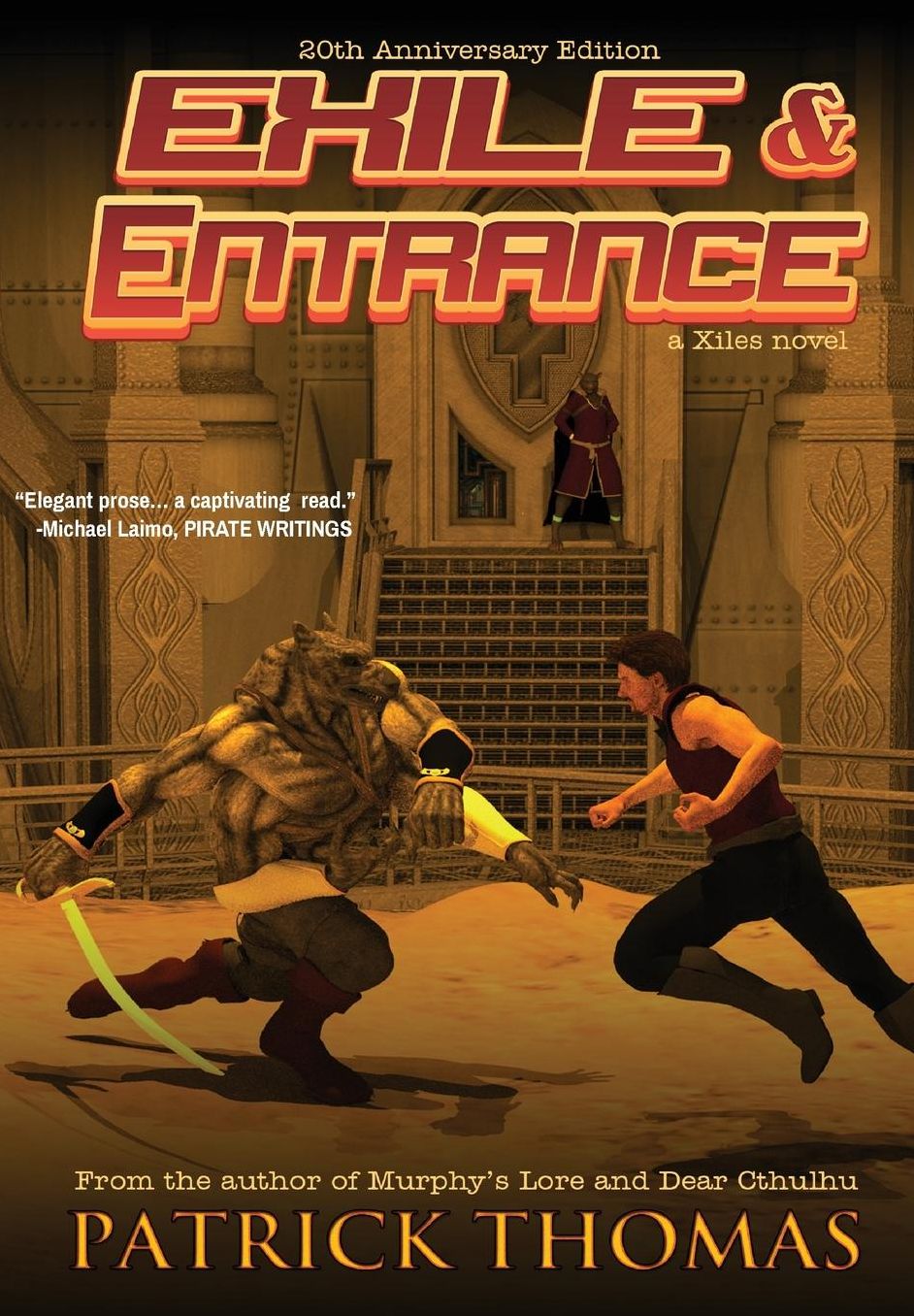 Exile & Entrance: A Xiles novel