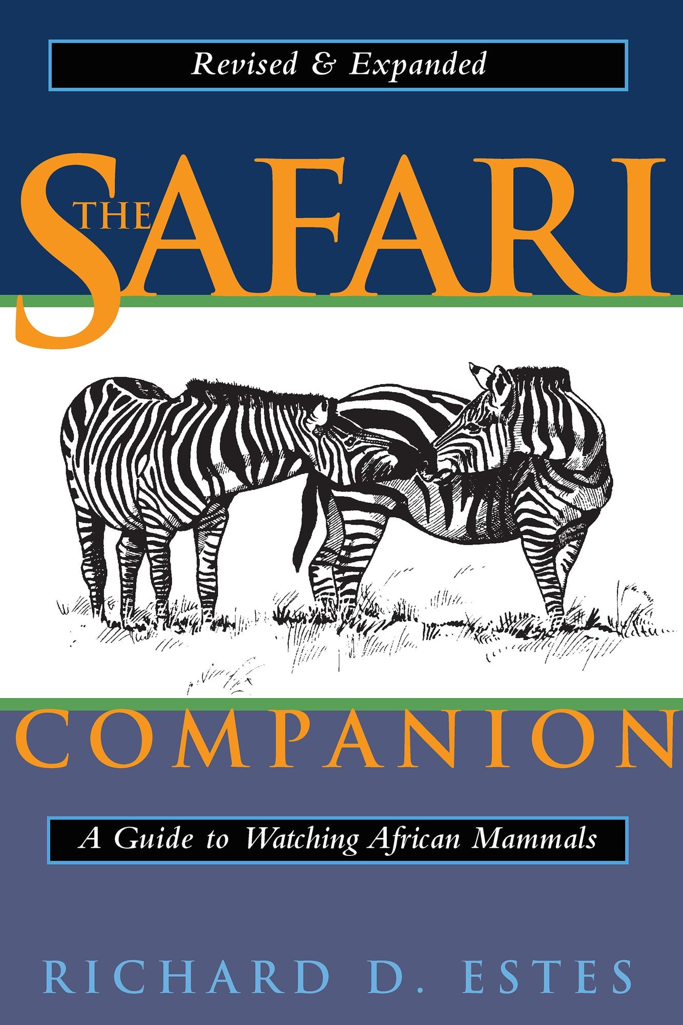 Safari Companion: A Guide to Watching African Mammals