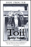 Toil: Building Yourself