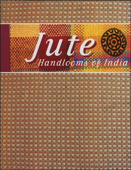Jute: Handlooms of India