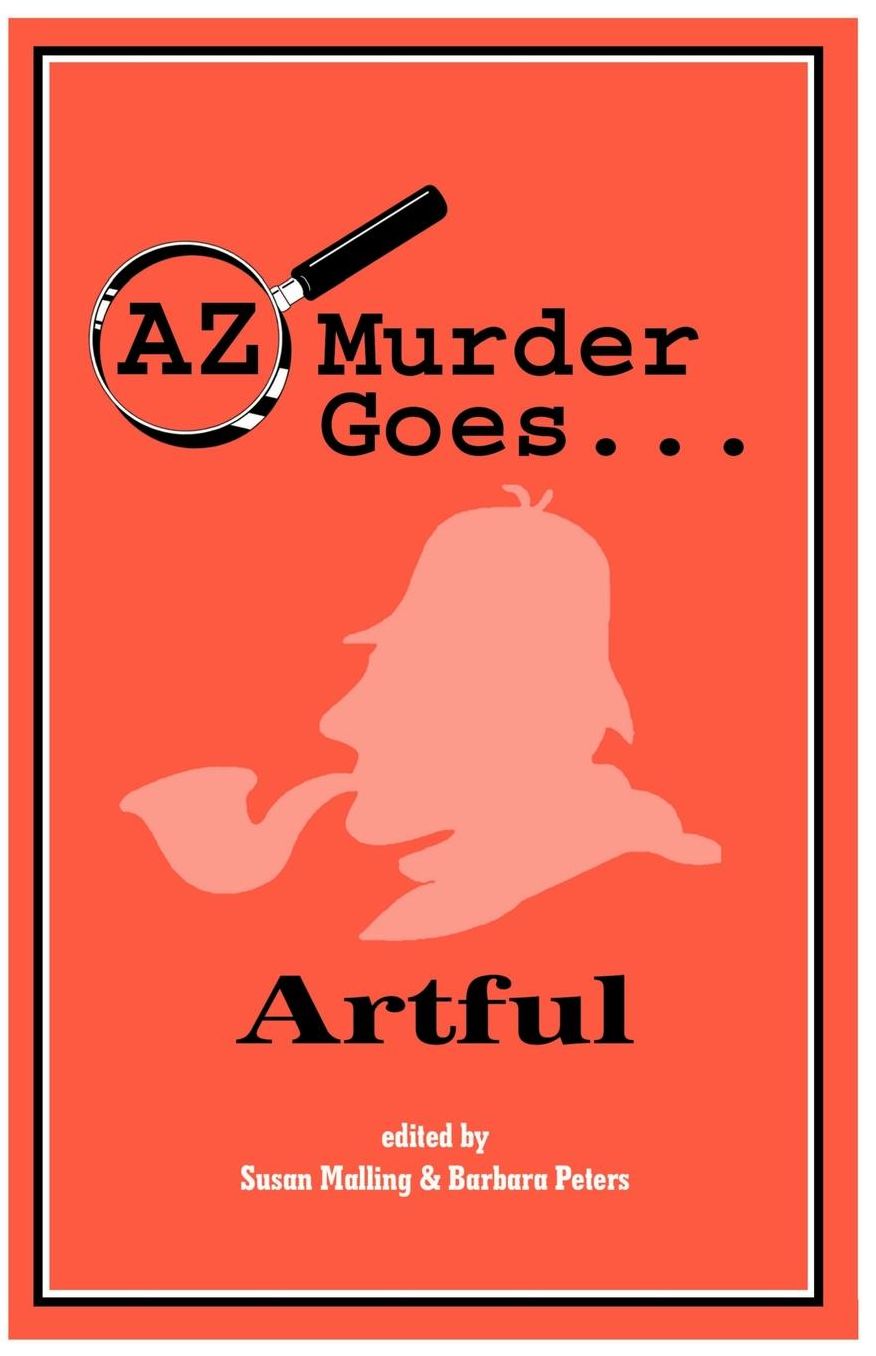 A-Z Murder Goes...Artful