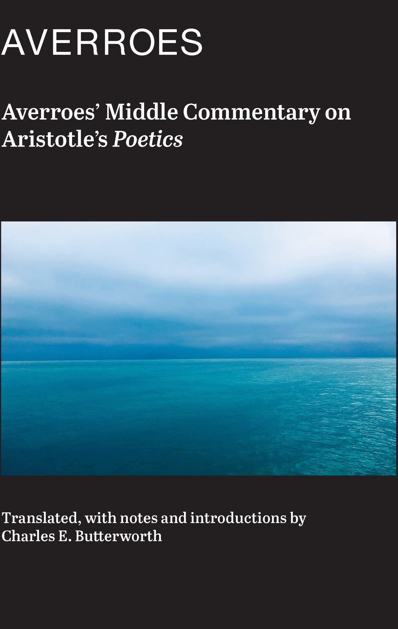 Averroes' Middle Commentary on Aristotle's Poetics