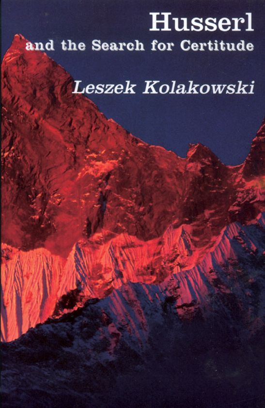 Husserl and the Search for Certitude